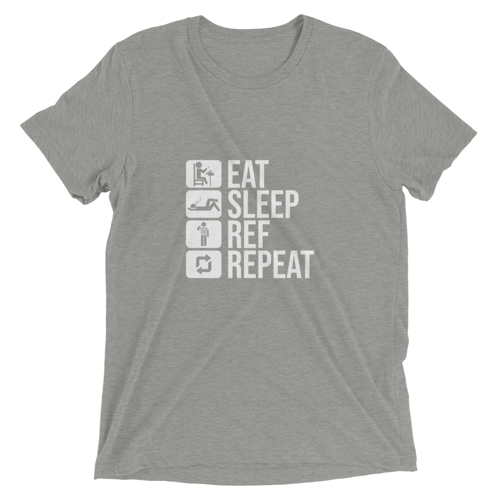 Eat. Sleep. Ref. Repeat